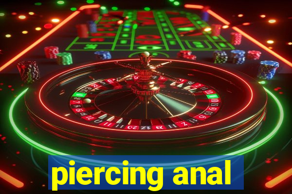 piercing anal